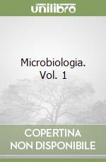 Microbiologia. Vol. 1