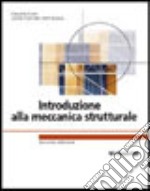 Introduzione alla meccanica strutturale libro