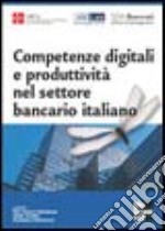 Competenze digitali e produttività nel settore bancario italiano libro