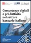 Competenze digitali e produttività nel settore bancario italiano libro