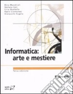 Informatica: arte e mestiere libro