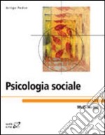 Psicologia sociale libro