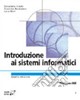 Introduzione ai sistemi informatici libro