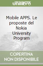 Mobile APPS. Le proposte del Nokia University Program