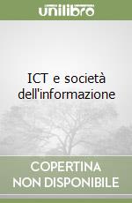 ICT e societ dell`informazione