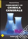 Fondamenti di chimica generale libro