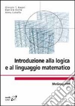 Introduzione alla logica e al linguaggio matematico libro