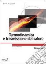 Termodinamica e trasmissione del calore libro