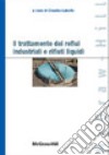 Il trattamento dei reflui industriali e rifiuti liquidi libro