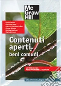 Contenuti aperti, beni comuni libro