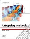 Antropologia culturale libro di Signorelli Amalia
