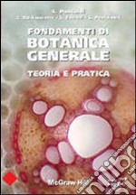 Fondamenti di botanica generale. Teoria e pratica