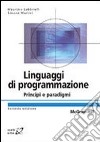 Linguaggi di programmazione. Principi e paradigmi libro