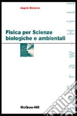 Fisica per scienze biologiche e ambientali libro