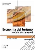 Economia del turismo e delle destinazioni libro