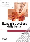Economia e gestione della banca libro di Banfi Alberto