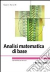 Analisi matematica di base libro di Gilardi Gianni