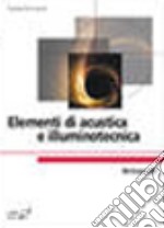 Termodinamica e trasmissione del calore-Elementi di acustica e illuminotecnica libro