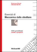 Esercizi di meccanica delle strutture libro