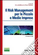 Il Risk management per le piccole e medie imprese. Con DVD