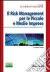 Il Risk management per le piccole e medie imprese. Con DVD libro