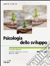 Psicologia dello sviluppo libro