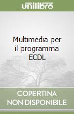 Multimedia per il programma ECDL