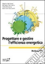 Progettare e gestire l'efficienza energetica libro