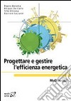 Progettare e gestire l'efficienza energetica libro