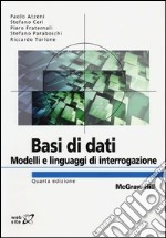 Basi di dati. Modelli e linguaggi di interrogazione libro