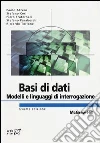 Basi di dati. Modelli e linguaggi di interrogazione libro