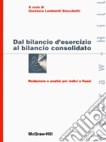 Dal bilancio d'esercizio al bilancio consolidato libro