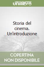 Storia del cinema. Un'introduzione libro