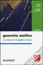 Geometria analitica con elementi di algebra lineare