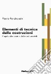 Elementi di tecnica delle costruzioni. Progetto di massima delle strutture civili libro di Foraboschi Paolo