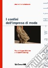 I confini dell'impresa di moda libro