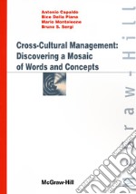 Cross-cultural management: discovering a mosaic of words and concepts libro