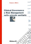 Clinical governance e risk management nelle aziende sanitarie libro