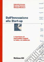 Dall'innovazione alla start-up: l'esperienza di imprenditori italiani in Italia e in California