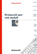 Protocolli per reti mobili libro