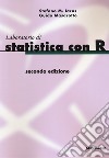 Laboratorio di statistica con R libro