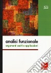 Analisi funzionale. Argomenti scelti e applicazioni libro di Gilardi Gianni