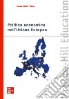 Politica economica nell'Unione Europea libro