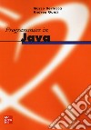 Programmare in Java libro di Bertacca Marco Guidi Andrea