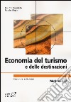 Economia del turismo e delle destinazioni libro