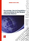 Knowledge, social capabilities and innovation in the modern industrial district libro