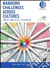 Managing challenges across cultures libro