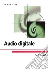 Audio digitale libro di Uncini Aurelio