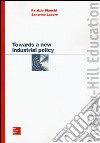 Towards a new industrial policy libro