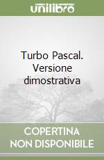 Turbo Pascal. Versione dimostrativa libro